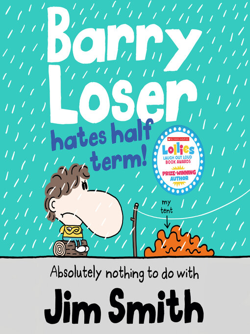 Title details for Barry Loser Hates Half Term by Jim Smith - Available